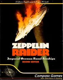 Zeppelin Raider: Imperial German Naval Airships – 2nd Edition