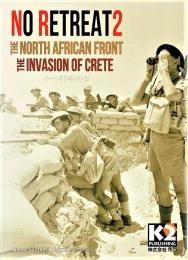 NO RETREAT 2 (ノー・リトリート2)　―北アフリカ戦線&クレタ侵攻―