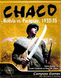 Chaco: Bolivia vs. Paraguay, 1932-35