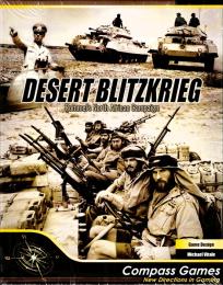 Desert Blitzkrieg: Rommel’s North African Campaign
