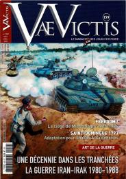 Vae Victis #159 A Decade in the Trenches: The Iran-Iraq War: 1980-1988